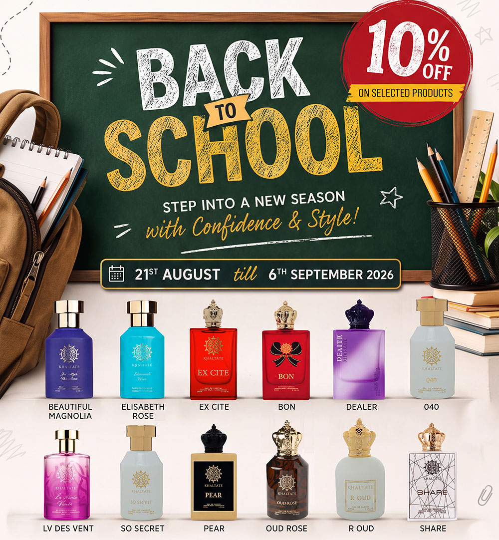 Back to School Offers 2026 Special Deals on Selected Perfumes from Khaltate Perfumes